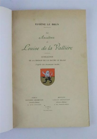 null LEBRUN, Eugène, Les Ancêtres de Louise de la Vallière, Généalogie de la maison...