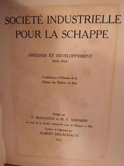 null MANGOLD, F. et SARASIN, H.F., Société industrielle pour la Schappe, Origine...