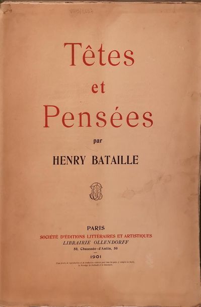 null BATAILLE, Henry, Têtes et pensées, Paris, Ollendorff, 1901.

Un volume in-f°,...