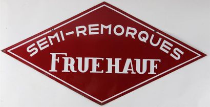 null FRUEHAUF.

Semi-remorques.

Plaque en tôle émaillée double face.

H_50 cm L_100...