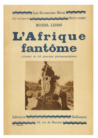 LEIRIS (Michel) L'Afrique fantôme, illustrée de 32 planches photographiques. Librairie...