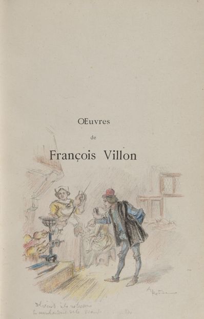 Albert ROBIDA illustrateur OEuvres de François Villon.
Illustrations by Robida. Paris,...