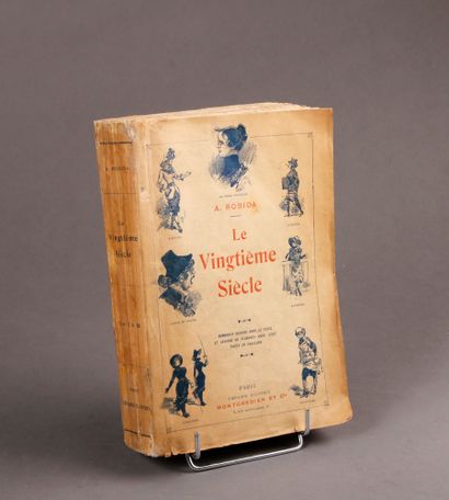 Albert ROBIDA Le Vingtième Siècle. Another copy in paperback, illustrated cover (spine...