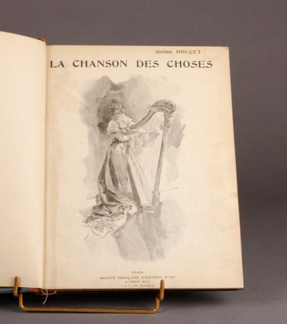 Albert ROBIDA et divers illustrateurs La Chanson des Choses par Jérôme Doucet. Illustration...