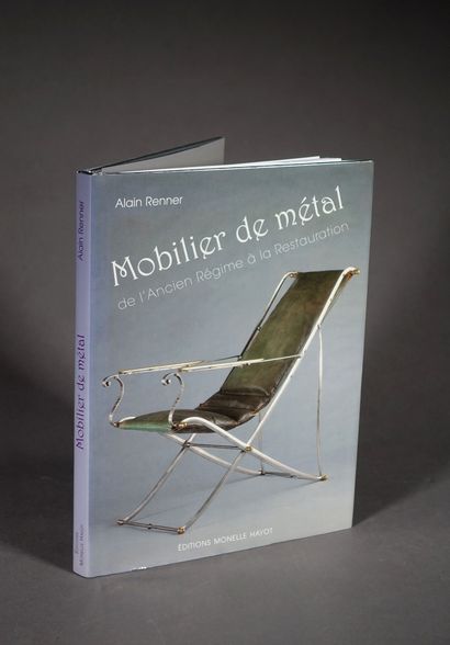[Mobilier]. MOBILIER de Métal. Par Alain...