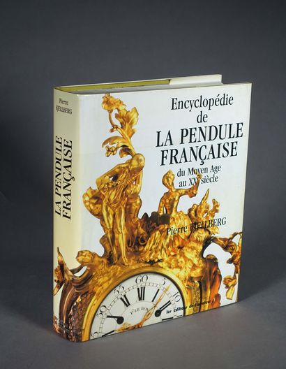 null [Pendule]. Encyclopédie de la pendule française de Moyen Age au XXe siècle....