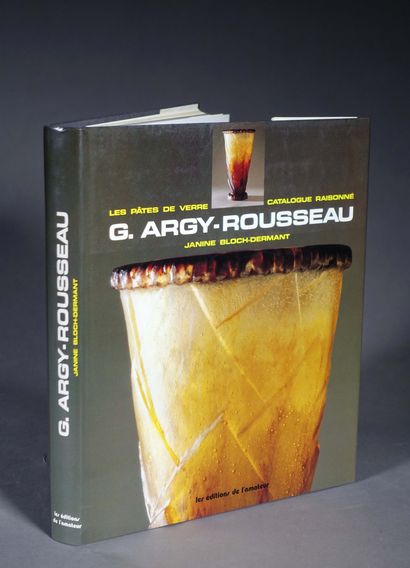 [Verrerie]. ARGY-ROUSSEAU (G.). Les pâtes...