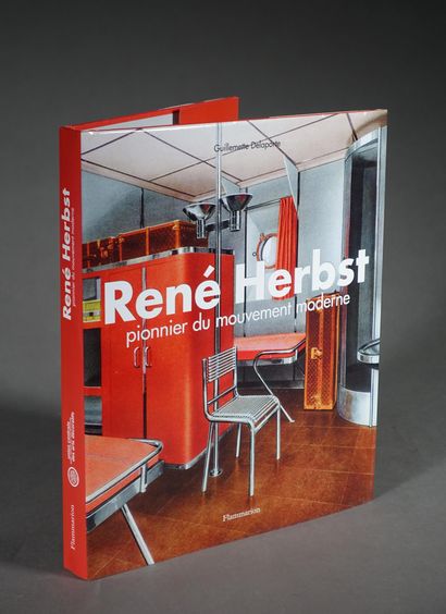 null [Designer Architect]. René HERBST. Pioneer of the modern movement. By Guillemette...