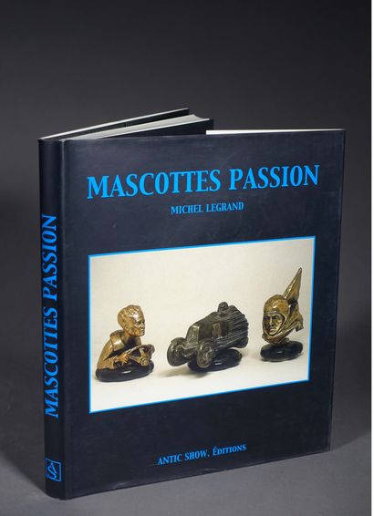 null [Sculpture]. Mascottes Passion. Par Michel Legrand, préface Hermès. Antic Show...