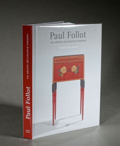 [Designer Décorateur]. Paul FOLLOT. Un artiste...