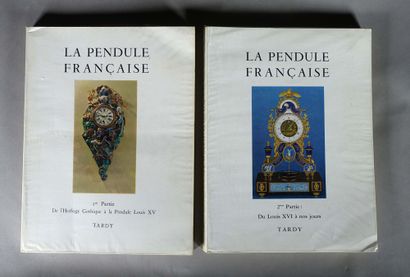 null [Pendule]. TARDY. La Pendule Française. 1ere Partie : de l’horloge gothique...
