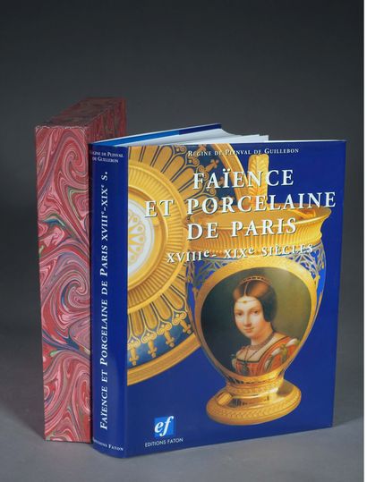 null [Porcelaine-Faïence]. PORCELAINE et FAIENCE DE PARIS, XVIIIe-XIXe SIECLES. Par...