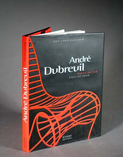 [Ferronnerie]. André DUBREUIL. Poète du fer....