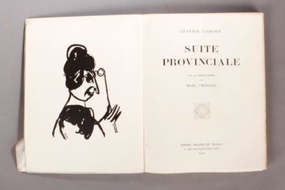 CHAGALL (Marc) / COQUIOT (Gustave) Suite Provinciale avec 92 dessins inédits de Marc...