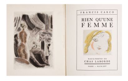 CHAS LABORDE (pseudonyme de Charles Laborde) / CARCO (Francis) Rien qu'une Femme....