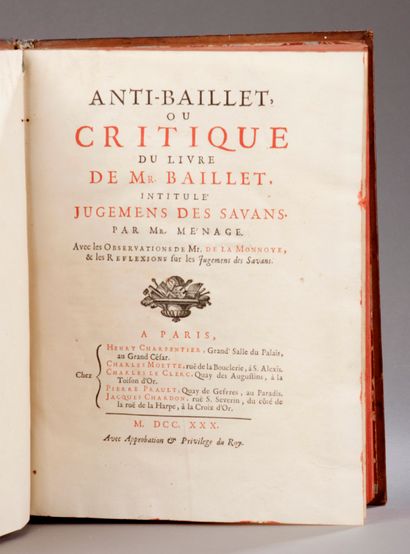 BAILLET (Adrien) Jugemens des Savans sur les principaux ouvrages des auteurs. Revus,...