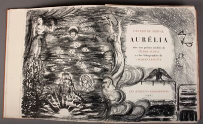 ERNOTTE (Jacques) / NERVAL (Gérard de). Aurélia.
With an unpublished preface by Pier...
