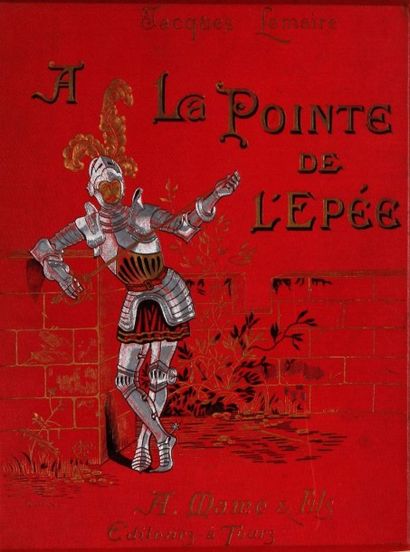 JOB A LA POINTE DE L'ÉPÉE par Jacques Lemaire. Mame et fils à Tours, 1899. Grand...