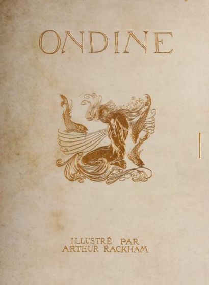 RACKHAM ONDINE par de La Motte-Fouqué. Paris, Hachette et Cie, 1912, in-4, reliure...