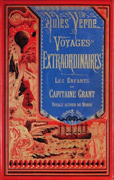 LES ENFANTS DU CAPITAINE GRANT. Voyages autour...