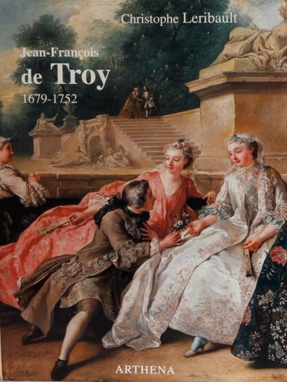 TROY (Jean-François de). 1679-1752 
Arthena, 2002, in-4, toile et jaquette. Catalogue...