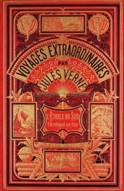 Jules VERNE 
L'ÉTOILE DU SUD. L'ARCHIPEL EN FEU.
Edition Hetzel. Aux deux Eléphants,...