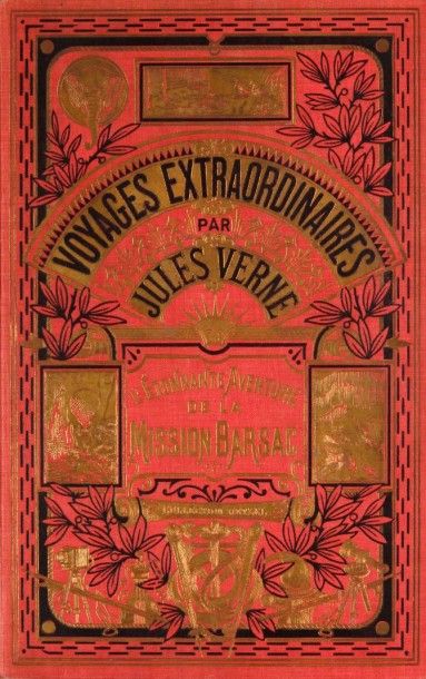 Jules VERNE 
L'ÉTONNANTE AVENTURE DE LA MISSION BARSAC. Dos au Phare, plat à l'Eléphant,...