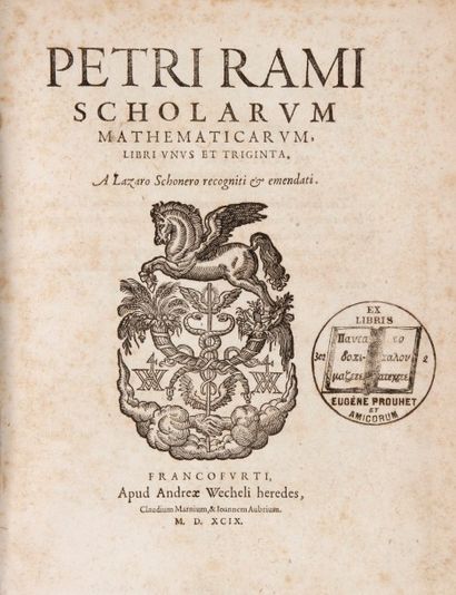 PIERRE de la RAMEE (dit Petrus Ramus) Petri Rami Scholarum
Mathematicarum, libri...