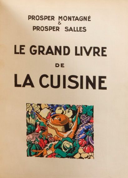 null [Cuisine]. MONTAGNE (Prosper) et SALLES (Prosper). Le grand Livre de la Cuisine....