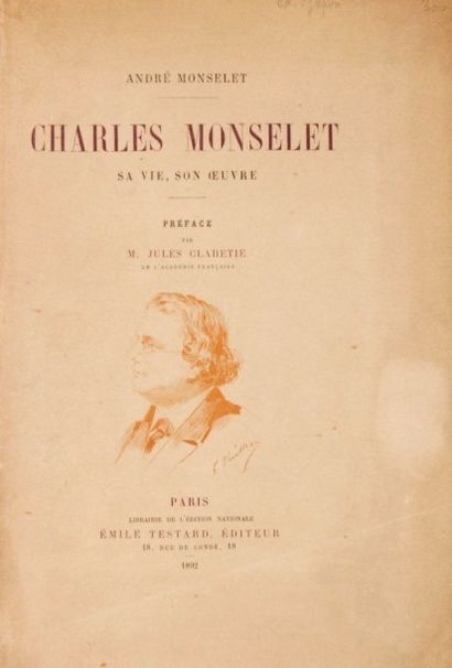 MONSELET (André) Charles Monselet, sa vie son oeuvre.
Préface par Jules Clarétie....