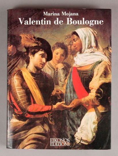 VALENTIN DE BOULOGNE (1591-1632) par Marina Mojana. Milan, Eikonos, 1989; in-4, 282...