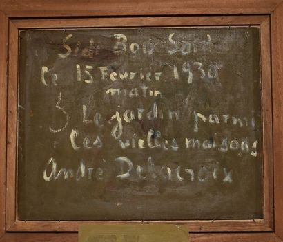  André DELACROIX (1878-1934) : Jardin à Sidi Bou Saïd. Panneau signé en bas à droite....