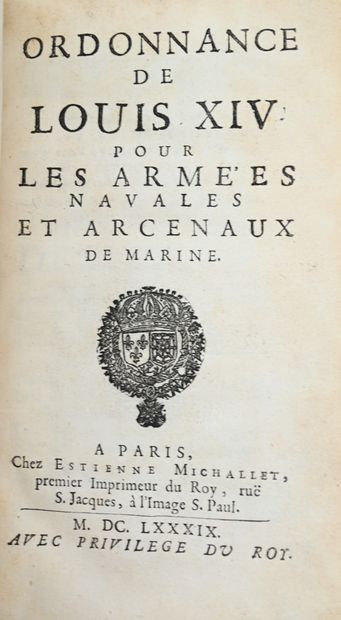 null MARINE. Ordonnances de Louis XIV pour les Armées navales et Arcenaux de Marine....