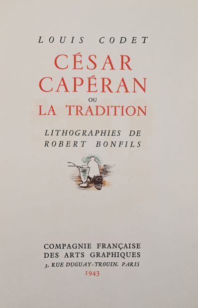 null CODET (L.). César Capéran ou La Tradition. Compagnie française des Arts graphiques,...