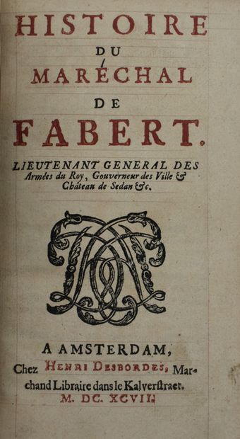 null SANDRAS DE COURTILZ. Histoire de Maréchal de Fabert, lieutenant general of the...