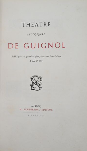 null THÉÂTRE lyonnais de Guignol. Publié pour la première fois, avec une introduction...