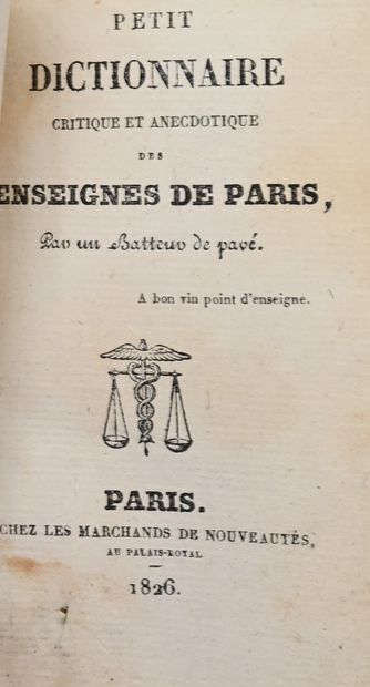 null BALZAC (H. de). Small critical and anecdotal dictionary of the signs of Paris,...