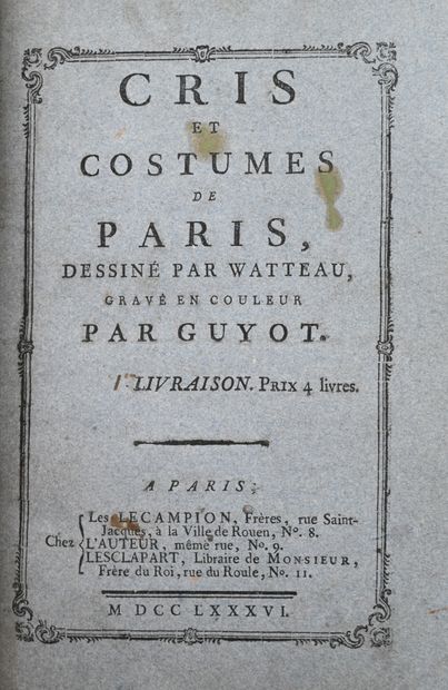 null WATTEAU DE LILLE. Cries and Costumes of Paris. P., Campion Frères, L'auteur,...