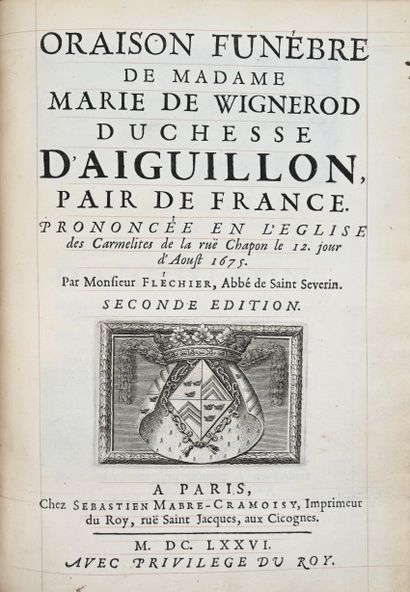 null FLÉCHIER. Oraison funébre de Madame Marie de Wignerod, duchesse d’Aiguillon,...