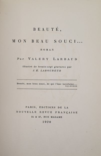null LARBAUD (VALÉRY). Beauty, my beautiful concern... Novel. Paris, N. R. F., 1920....