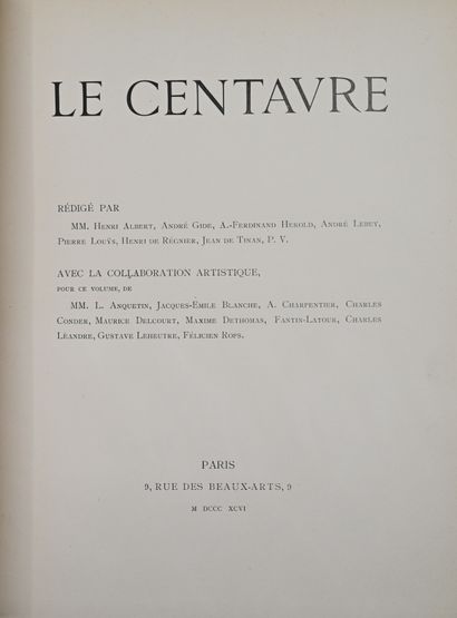 null CENTAURE (Le). P., 1896. 2 vol. petit in-4, cart. édit. perc. v., non rogné,...