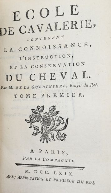 null LA GUÉRINIÈRE (François Robichon de). École de Cavalerie contenant la connoissance,...