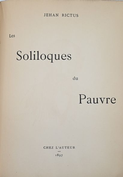 null RICTUS (J.). The soliloquies of the poor man. P., Chez l'Auteur, 1897. In-8...