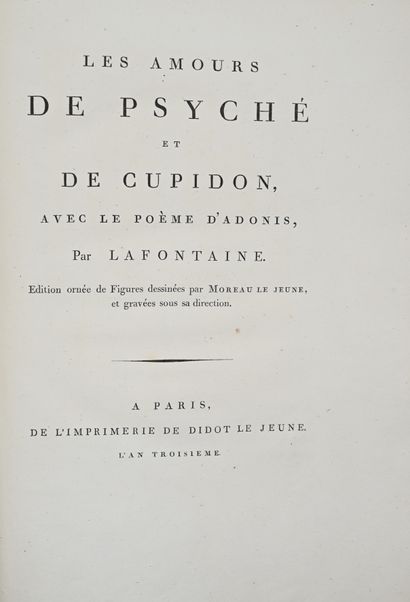 null LA FONTAINE. Les Amours de Psyché et de Cupidon, avec le poème d’Adonis. A Paris,...