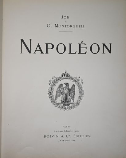 null MONTORGUEIL, Georges : Napoleon, Paris, Boivin & Cie, 1921. Large in-4 (37,5...