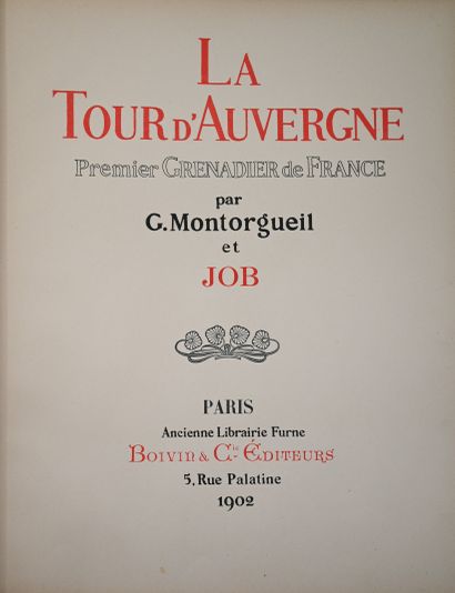 null MONTORGUEIL, Georges : La Tour d'Auvergne, premier grenadier de France. Paris,...