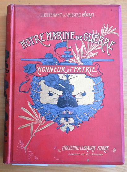 HOURST (Emile) : Notre Marine de guerre....
