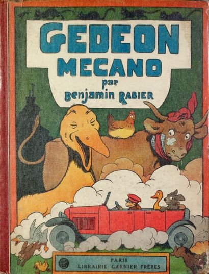 RABIER  Gédéon mécano. Paris, Librairie Garnier Frères, 1929. 

Bon état général,...