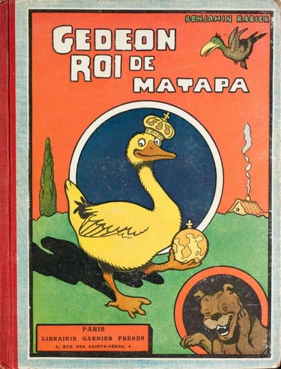 RABIER  Gédéon Roi de Matapa. Paris, Librairie Garnier Frères, 1932. 

Exemplaire...