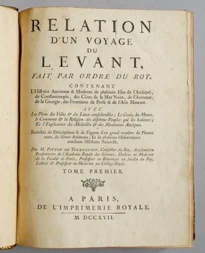 null TOURNEFORT (Joseph Pitton de). Relation d'un voyage du Levant, fait par ordre...
